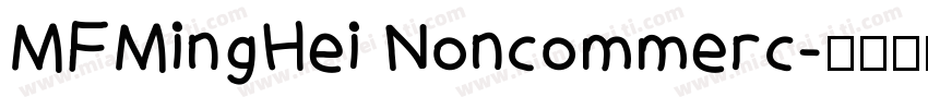 MFMingHei Noncommerc字体转换